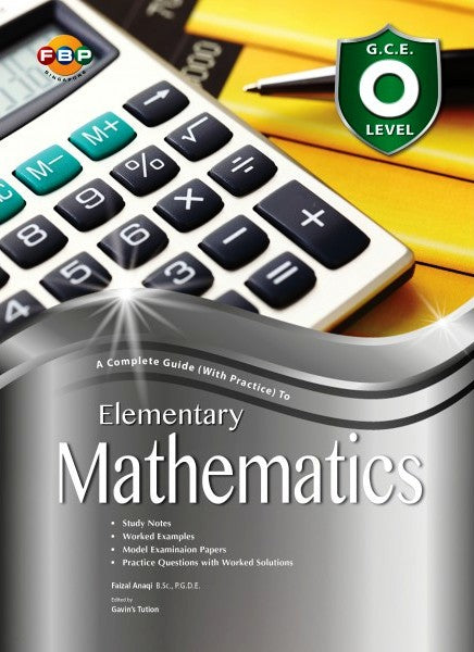 Gce O Level A Complete Guide (With Practice) To Elementary M