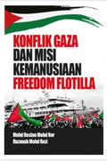 Konflik Gaza dan Misi Kemanusiaan Freedom Flotilla