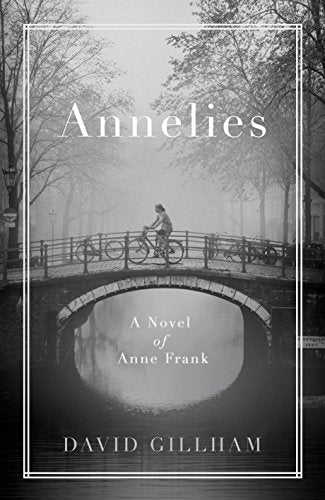 Annelies: A Novel of Anne Frank