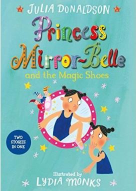 Princess Mirror-Belle And The Magic Shoe