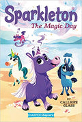 SPARKLETON #1: THE MAGIC DAY (HARPER CHAPTERS).