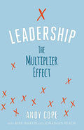 Leadership: The Multiplier Effect