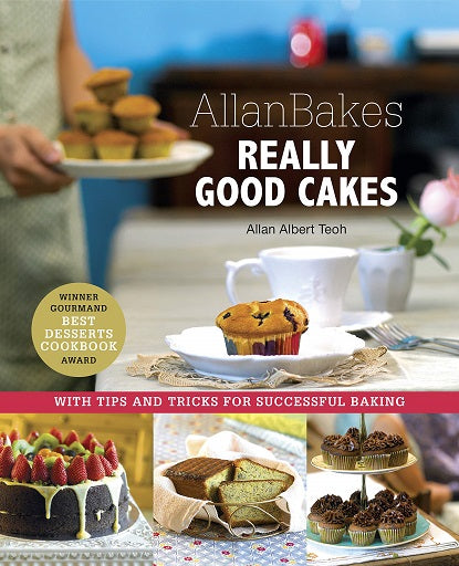 AllanBakes Really Good Cakes: With Tips and Tricks for Successful Baking