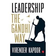 LEADERSHIP: THE GANDHI WAY