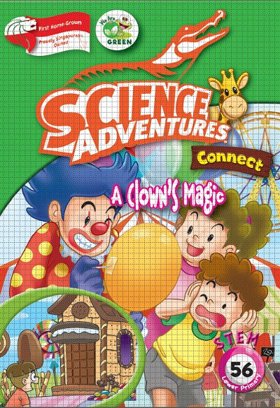Issue 56 A Clowns Magic Science Adventures Connect (Primary 1 to 3)