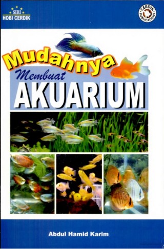 Mudahnya Membuat Akuarium