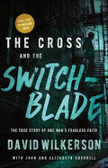 THE CROSS & THE SWITCHBLADE