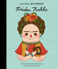 Little People,Big Dream : Frida Kahlo