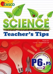 Lower Block P5 & P6 Science Teacher`S Tips Book 2