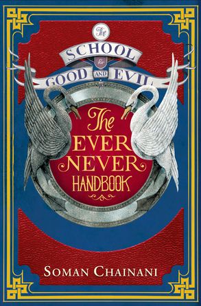 The School For Good And Devil: The Ever Never Handbook (UK)