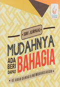 Siri Jurnal: Mudahnya Bahagia