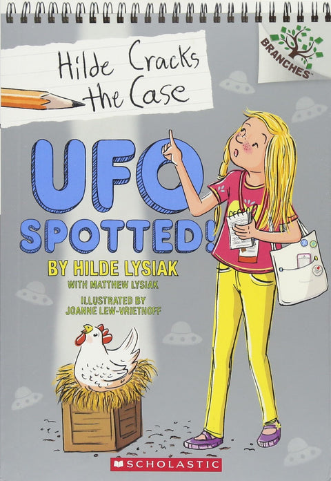 UFO Spotted!: A Branches Book (Hilde Cracks the Case #4)