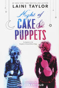 Night Of Cake & Puppets
