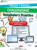 PRIMARY 6 ENGLISH CHALLENGING VOCABULARY PRACTICE