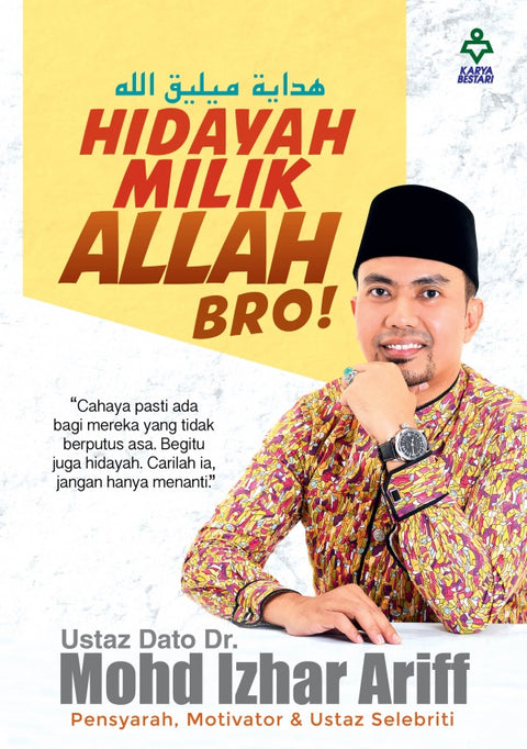 Hidayah Milik Allah Bro!