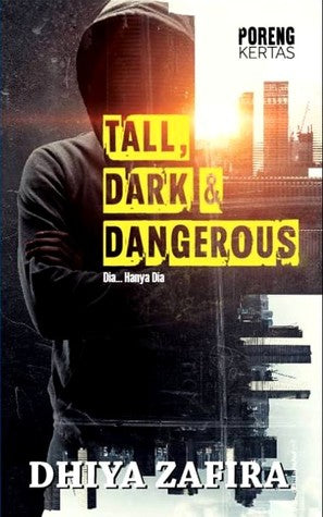 TALL, DARK & DANGEROUS