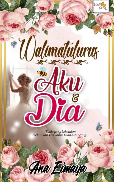 Walimatulurus Aku & Dia