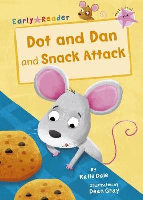 Dot and Dan and Snack Attack