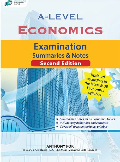 A-LEVEL ECONOMICS EXAMINATION SUMMARIES & NOTES 2ND EDITION