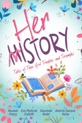 HerStory: Tales of Teen Girl Troubles and Triumphs