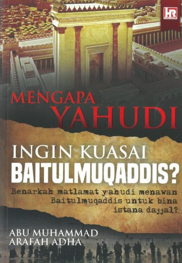 MENGAPA YAHUDI INGIN KUASAI BAITULMUQADDIS?