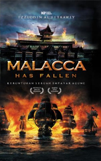 Malacca Has Fallen