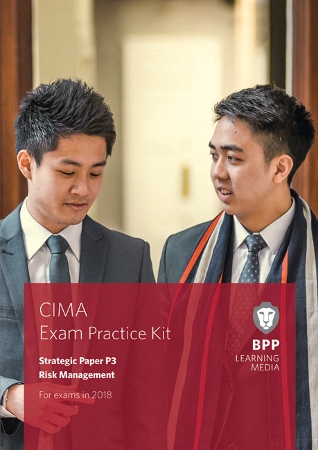 CIMA 2018 P3 Risk Management: Exam Practice Kit