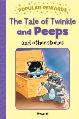 THE TALES OF TWINKLE AND PEEPS