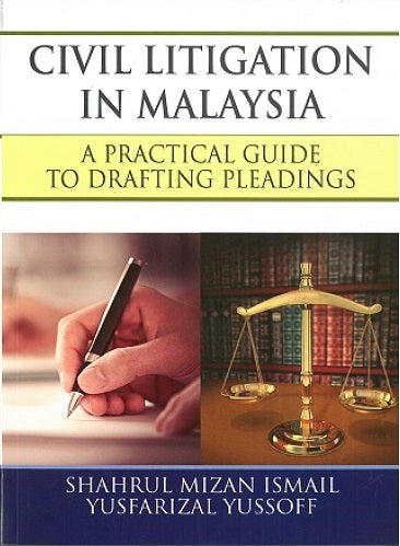 Civil Litigation In Malaysia (2016 Edition)