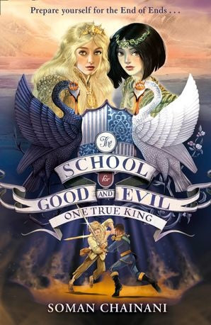 The School for Good and Evil, Book 6: One True King