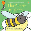 That's not my bee... (USBORNE TOUCHY-FEELY BOOKS)