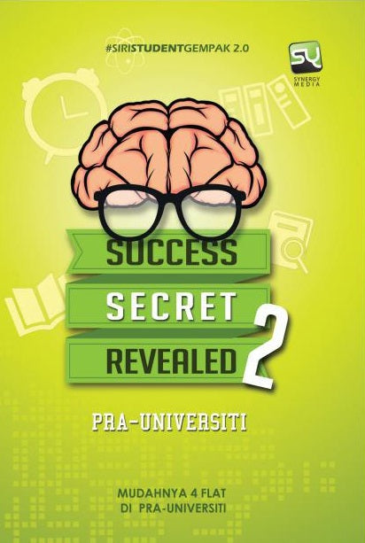 Success Secret Revealed 2.0: Pra-Universiti