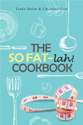 The So Fat-lah! Cookbook