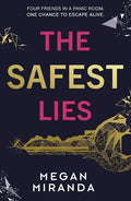 THE SAFEST LIES