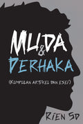 MUDA & DERHAKA