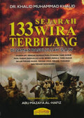 Sejarah 133 Wira Terbilang di Zaman Rasulullah S.A.W.