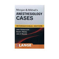 IE Morgan & Mikhail`S Clinical Anesthesiology Cases - MPHOnline.com