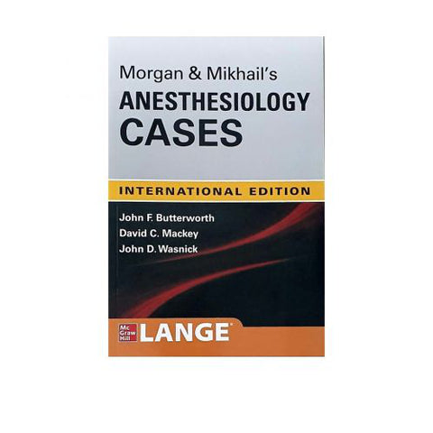 IE Morgan & Mikhail`S Clinical Anesthesiology Cases - MPHOnline.com