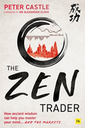 The Zen Trader : How ancient wisdom can help you master your mind and the markets - MPHOnline.com