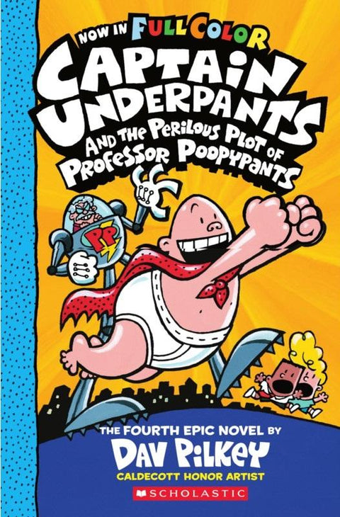 Captain Underpants #4: Captain Underpants And The Perilous Plot Of Professor Poopypants: Color Edition - MPHOnline.com